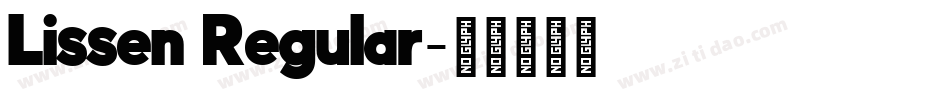 Lissen Regular字体转换